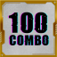 100 Combo!