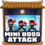 Mini boss attacks survived