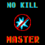 No Kill Master