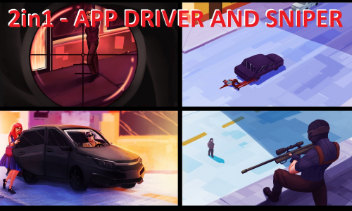 2in1 - App Driver and Sniper