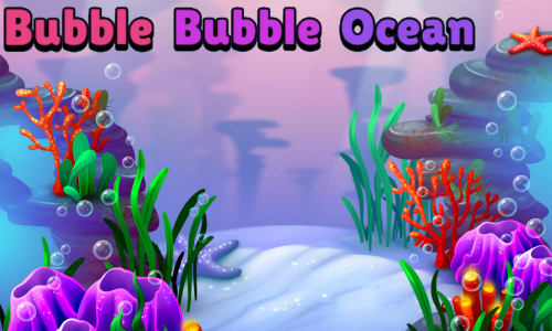 Bubble Bubble Ocean