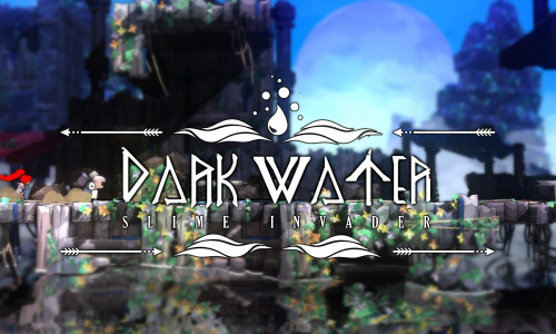 Dark Water: Slime Invader