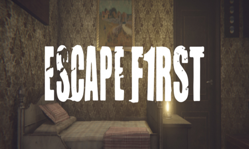 Escape First