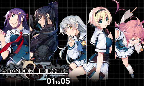 GRISAIA PHANTOM TRIGGER 01 to 05