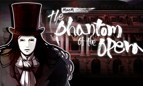 MazM: The Phantom of the Opera