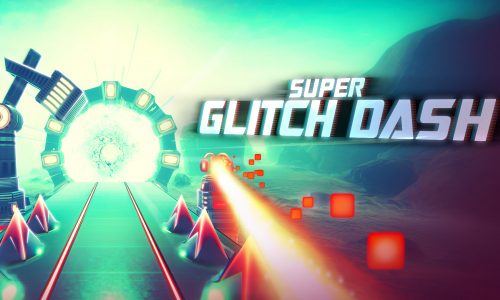 Super Glitch Dash