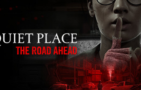 A Quiet Place: The Road Ahead