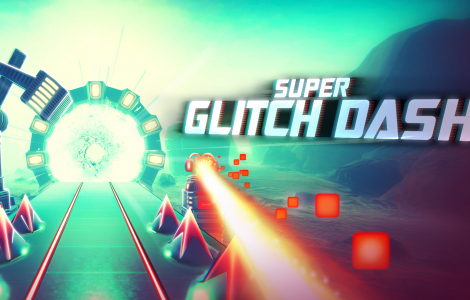 Super Glitch Dash