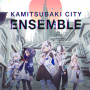 KAMITSUBAKI CITY ENSEMBLE