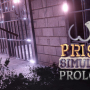 Prison Simulator: Prologue