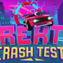 Rekt: Crash Test