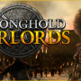 Stronghold: Warlords