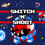 Switch 'N' Shoot