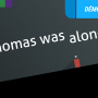 Thomas Was Alone