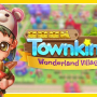 Townkins: Wonderland Village