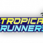 Tropical Runners